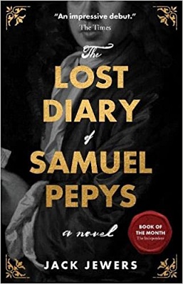 The Lost Diary of Samuel Pepys by Jack Jewers