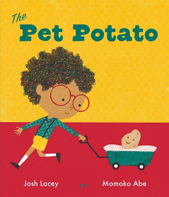 The Pet Potato by Josh Lacey