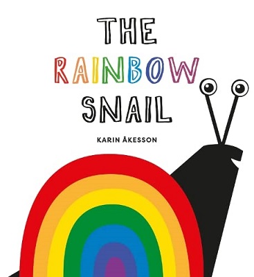 The Rainbow Snail by Karin Akesson