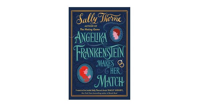 Feature Image - Angelika Frankenstein by Sally Thorne