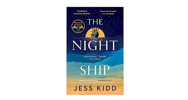 Feature Image - The Night Ship by Jess Kidd