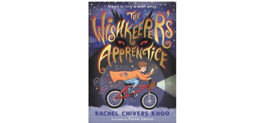 Feature Image - The Wishkeeper's Apprentice by Rachel Chivers Khoo