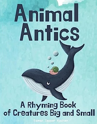 Animal Antics by Tamar Tepper Kochen