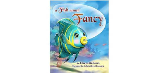 Feature Image - A Fish Named Fancy by Ellwyn Autumn