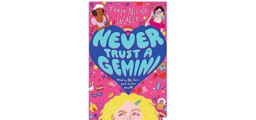 Feature Image - Never Trust a Gemini by Freja Nicole Woolf