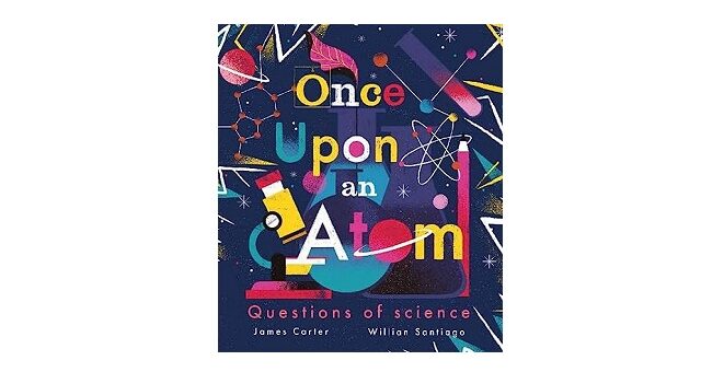 Feature Image - Once Upon an Atom by James Carter