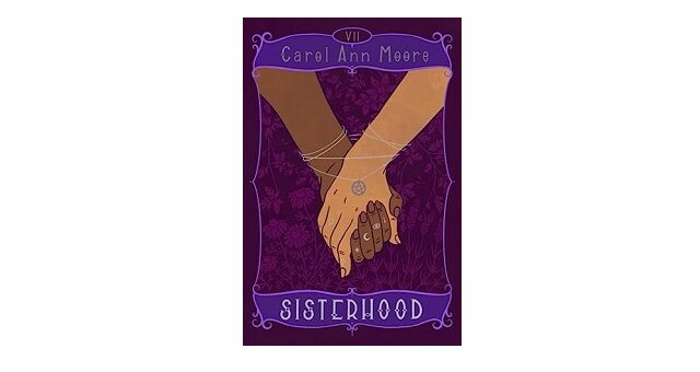 Feature Image - Sisterhood by Carol Ann Moore