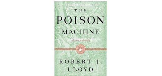 Feature Image - The Posion Machine by Robert J. Lloyd