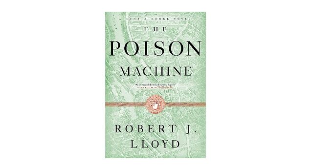 Feature Image - The Posion Machine by Robert J. Lloyd