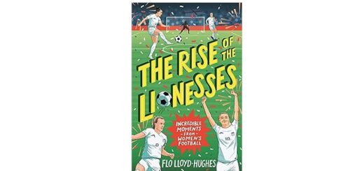 Feature Image - The Rise of the Lionesses by Flo Lloyd-Hughes