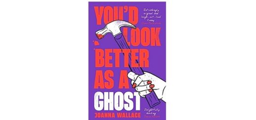 Feature Image - Youd Look Better as a Ghost by Joanne Wallace