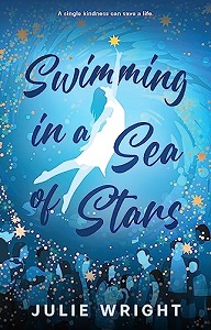 Swimming in a Sea of Stars by Julie Wright