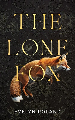 The Lone Fox by Evelyn Roland
