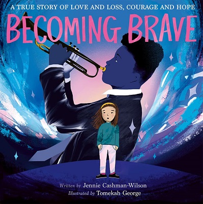 Becoming Brave by Jennie Cashman Wilson