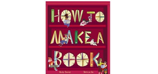 Feature Image - How to Make a Book by Becky Davies