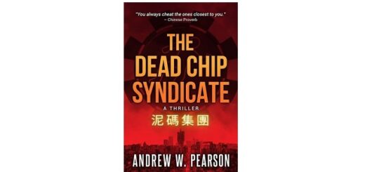 Feature Image - The Dead Chip Syndicate by Andrew W. Pearson