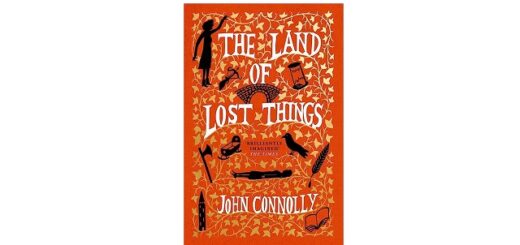 Feature Image - The Land of Lost Things by John Connolly