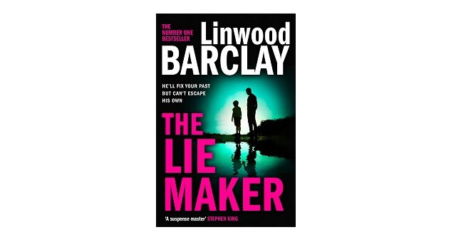 Feature Image - The Lie Maker by Linwood Barclay