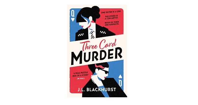 Feature Image - Three Card Murder by J.L. Blackhurst