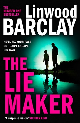 The Lie Maker by Linwood Barclay