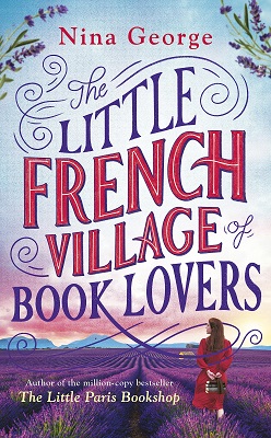 The Little French Village of Book Lovers by Nina George