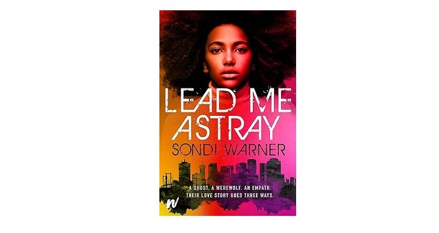 Feature Image - Lead Me Astray by Sondi Warner