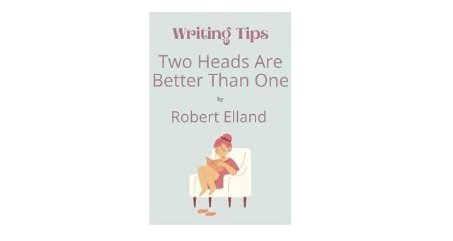 Feature Image - Two Heads by Robert Elland Writing Tips
