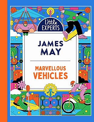 Marvellous Vehicles by James May