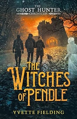 The Witches of Pendle by Yvette Fielding