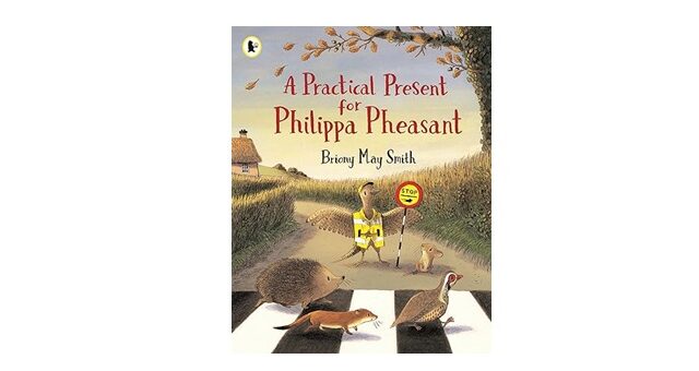Feature Image - A Practical Present for Philippa Pheasant by Briony May Smith