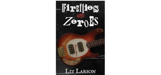 Feature Image - Fireflies and Zeroes by Liz Larson