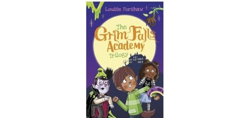 Feature Image - Grim Falls Academy Trilogy by Louise Forshaw