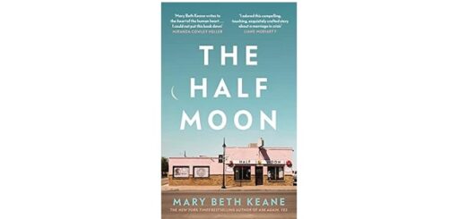 Feature Image - The Half Moon by Mary Beth Keane
