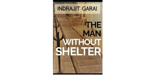 Feature Image - The Man Without Shelter by Indrajit Garai