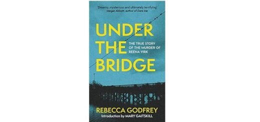 Feature Image - Under the Bridge by Rebecca Godfrey