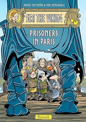 Siri the Viking Prisoners in Paris by patric Nystrom