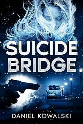 Suicide Bridge by Daniel Kowalski