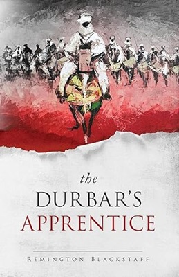 The Durbars Apprentice by Remington Blackstaff