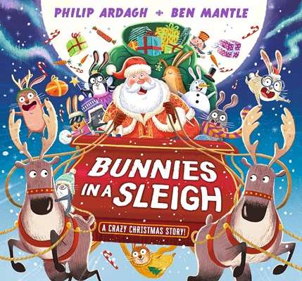 Bunnies in a Sleigh by Philip Ardagh