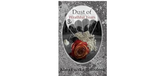 Feature Image - Dust of Wrathful Years bby Klara Luczka-Hanzalova