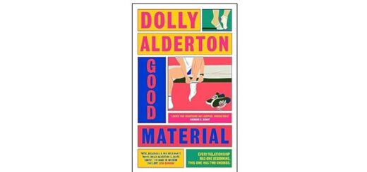 Feature Image - Good Material by Dolly Alderton