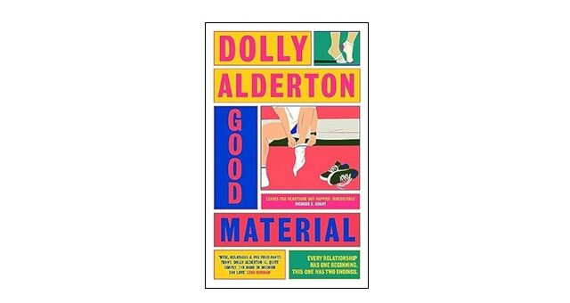 Feature Image - Good Material by Dolly Alderton