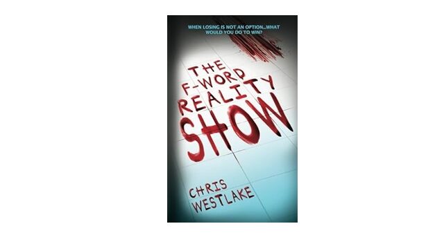 Feature Image - The F Word Reality Show by Chris Westlake