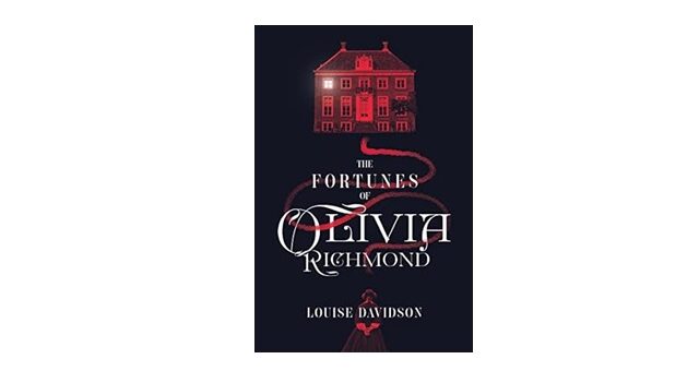 Feature Image - The Fortunes of Olivia Richmond by Louise Davidson