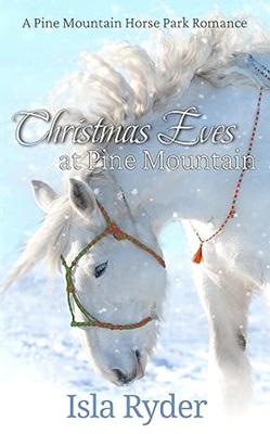 Christmas Eve at Pine Mountain by Isla Ryder