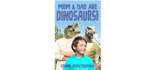 Feature Image - Mom & Dad Are Dinosaurs by Frank Mastropolo