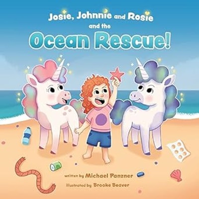Josie, Johnnie and Rosie and the Ocean Rescue by Michael Panzner
