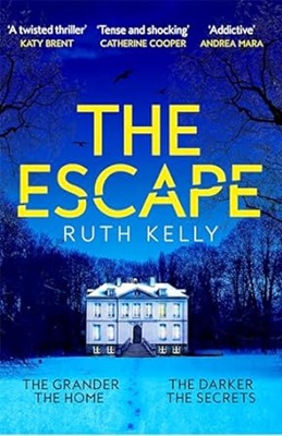 The Escape by Ruth Kelly