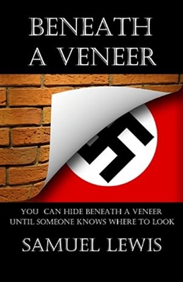 Beneath a Veneer by Samuel Lewis