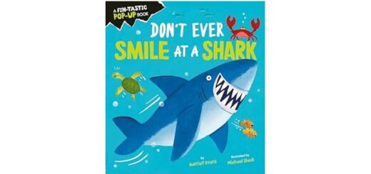 Feature Image - Don't Ever Smile at a Shark by Harriet Evans
